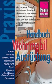 book cover of Handbuch Wohnmobil-Ausrüstung: Der Praxis-Ratgeber für Ersterwerb und Aufrüstung by Rainer Höh