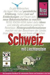 book cover of Schweiz mit Liechtenstein by Eva Meret Neuenschwander
