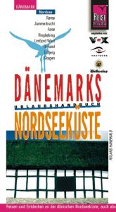 book cover of Dänemarks Nordseeküste (Reise Know-How) by Roland Hanewald