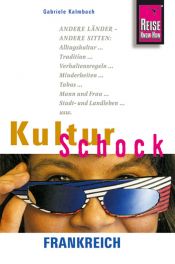 book cover of Kulturschock Frankreich by Gabriele Kalmbach