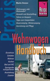 book cover of Wohnwagen Handbuch: Praxis-Ratgeber (Reise Know-How) by Martin Zimmer