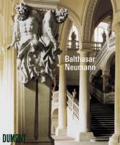 book cover of Balthasar Neumann by Wilfried Hansmann