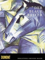 book cover of Der blaue Reiter (DuMont's Bibliothek grosser Maler) by Magdalena M. Moeller