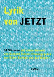 book cover of Lyrik von jetzt: 74 Stimmen by Björn Kuhligk
