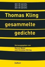 book cover of Gesammelte Gedichte: 1981 - 2005 by Thomas Kling