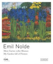 book cover of My garden full of flowers by Emil Nolde