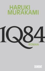 book cover of 1Q84 by Haruki Murakami