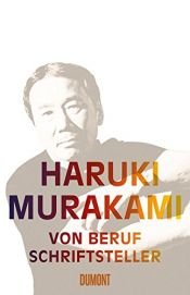 book cover of Von Beruf Schriftsteller by Haruki Murakami
