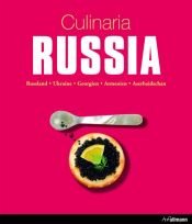 book cover of Culinaria Russia Rusland, Oekraïne, Georgië, Armenië, Azerbeidjan by Marion Trutter