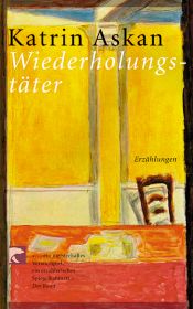book cover of Wiederholungstäter by Katrin Askan