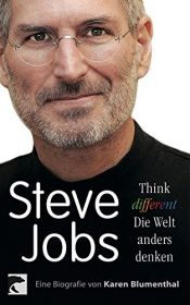 book cover of Steve Jobs: Think different - Die Welt anders denken by Karen Blumenthal
