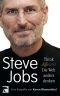 Steve Jobs: Think different - Die Welt anders denken