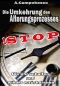 STOP - Die Umkehrung des Alterungsprozesses. Die Uhr anhalten und wieder zurückdrehen