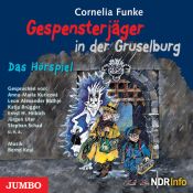 book cover of Gespensterjäger in der Gruselburg. Das Hörspiel: Mit Musik von Bernd Keul by Cornelia Funke