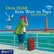 book cover of Kein Wort zu Papa by Dora Heldt