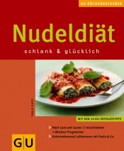 book cover of Nudeldiät. schlank & glücklich (GU KüchenRatgeber) by Tanja Dusy