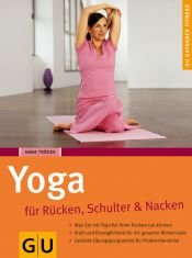 book cover of Yoga für Rücken, Schulter und Nacken by Anna Trökes