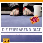 book cover of Die Feierabend-Diät by Michael Despeghel