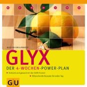 book cover of GLYX - Der 4 Wochen Power Plan by Marion Grillparzer