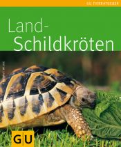 book cover of Landschildkröten (GU TierRatgeber) by Hartmut Wilke