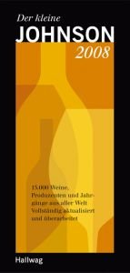 book cover of Der kleine Johnson 2008. 1500 Weine, Produzenten und Jahrgänge aus aller Welt by Hugh Johnson