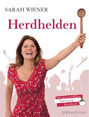 book cover of Herdhelden: Mein ganz persönliches Österreich-Kochbuch by Sarah Wiener