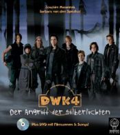 book cover of DWK 4 : Der Angriff der Silberlichten by Joachim Masannek