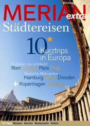 book cover of Merian extra Städtereisen: Europa für Entdecker: London, Paris, Berlin, Barcelona, Wien, Hamburg, Rom, Amsterdam, Zür by k.A.