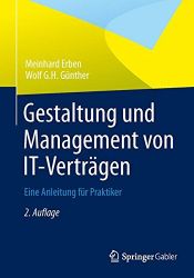 book cover of Gestaltung und Management von IT-Verträgen: Eine Anleitung für Praktiker by Meinhard Erben