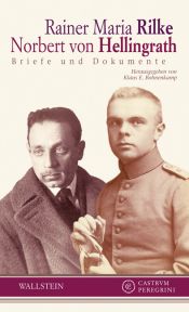book cover of Rainer Maria Rilke - Norbert von Hellingrath: Briefe und Dokumente by Rainer Maria Rilke