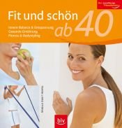 book cover of Fit und schön ab 40 by Mirelle D. Herpel