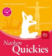 book cover of Nacken-Quickies: Schnell entspannt und schmerzfrei by Rahel Rehm-Schweppe