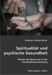 book cover of SpiritualitÃƒÂ¤t und psychische Gesundheit by Human F. Unterrainer