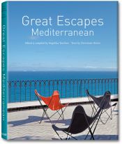 book cover of Great Escapes - Mediterranean by Christiane Reiter