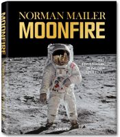 book cover of Moonfire de heroïsche reis van de Apollo 11 by Norman Mailer
