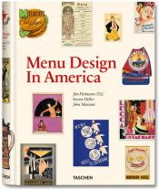 book cover of Menu Design in America, 1850-1985 by Jim Heimann