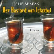 book cover of Bastard von Istanbul by Elif Shafak