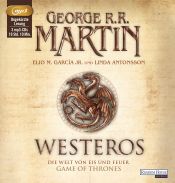 book cover of Westeros by E. Garcia|Elio M. Garcia, Jr.|George R.R. Martin|Linda Antonsson