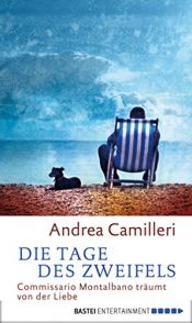 book cover of Die Tage des Zweifels: Commissario Montalbano träumt von der Liebe by Andrea Camilleri