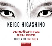 book cover of Verdächtige Geliebte by Keigo Higashino