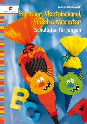 book cover of Panther, Skateboard, freche Monster: Schultüten für Jungen by Marion Dawidowski