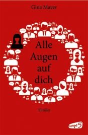 book cover of Alle Augen auf dich by Gina Mayer