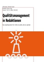 book cover of Qualitätsmanagement in Redaktionen: Das Coachingbuch für Chefs & solche, die es werden by Christian Sauer