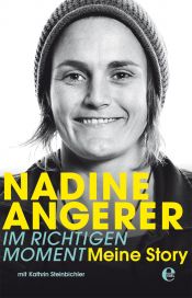 book cover of Im richtigen Moment by Nadine Angerer