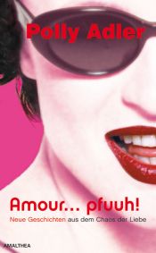 book cover of Amour... pfuuh! by Polly Adler