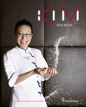 book cover of Kim kocht neu by Sohyi Kim
