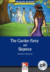 book cover of The Garden Party (Level 5) with Audio CD: WITH "Sixpence" by Katherine Mansfield