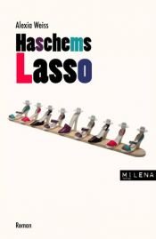 book cover of HASCHEMS LASSO by Alexia Weiss