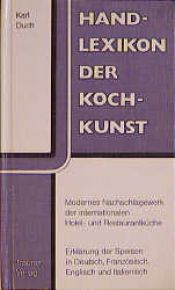 book cover of Handlexikon der Kochkunst, Bd.1 by Karl Duch