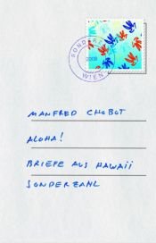 book cover of Aloha!: Briefe aus Hawaii by Manfred Chobot